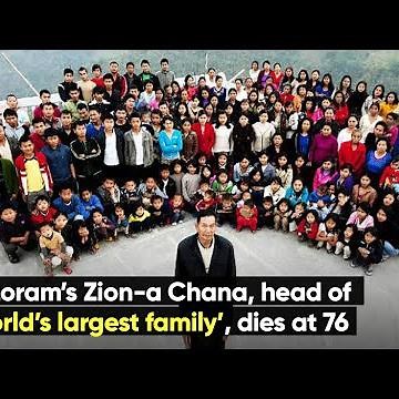 Mizoram’s Zion-a Chana, Head of ‘World’s Largest Family’, Dies at 76
