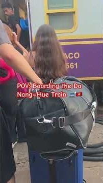 POV: Boarding the Da Nang–Hue Train 🚆🇻🇳