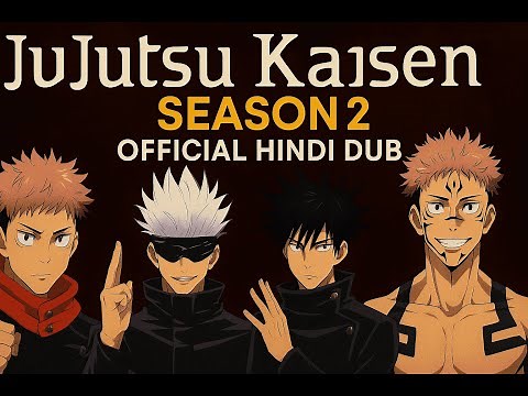 Jujutsu Kaisen Season 2 Official Hindi Dub | Full Anime in Hindi | 1080p HD #anime #jujutsukaisen