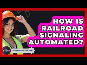 How Is Railroad Signaling Automated? - Civil Engineering Explained
