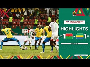 Burkina Faso 🆚 Gabon Highlights - #TotalEnergiesAFCON2021 Round Of 16