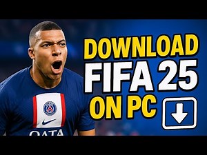 How To Download and Install FIFA 25 on PC or Laptop