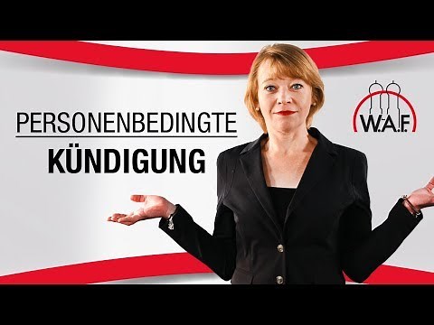 Was ist eine personenbedingte Kündigung? Grundbegriffe der Kündigung einfach erklärt