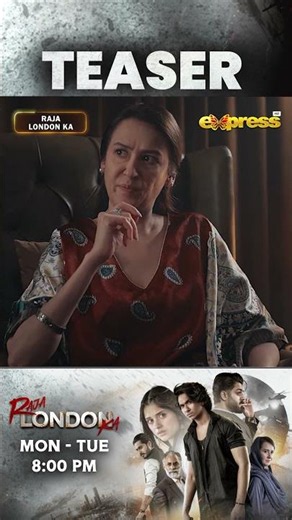 Raja London Ka Episode 12 | Teaser | Samar Jafri | Zaviyar Nauman | Ameema Khan | Express TV