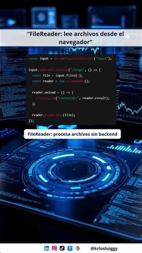 “FileReader: lee archivos desde el navegador”