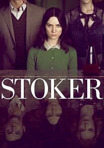 Stoker streaming: where to watch movie online?