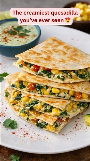 Quick & Creamy Veggie Quesadilla in 10 Minutes🌽