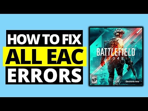 Fix All EAC Errors in Battlefield 2042 - Complete Easy Anti Cheat Repair Tutorial
