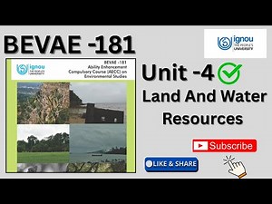 BEVAE -181 \\\\ Unit -4 Land And Water Resources #ignou #bevae181 #unit4 #environmentalstudies