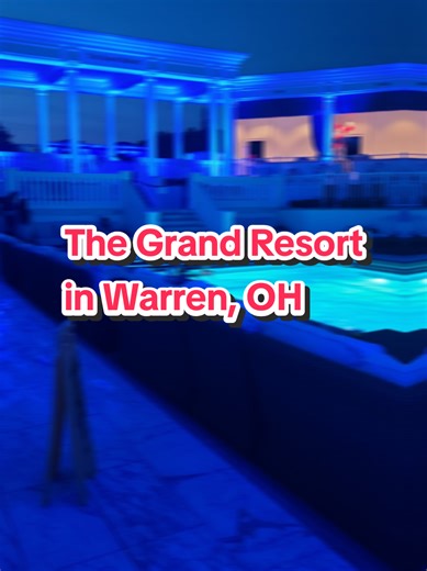 Discover The Grand Resort in Warren, Ohio