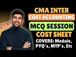 CMA Inter MCQ's | Cost Sheet | Cost Accounting