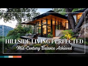 Mid Century Modern Homes on Slopes – Elevated Design with Panoramic Prestige and Balance