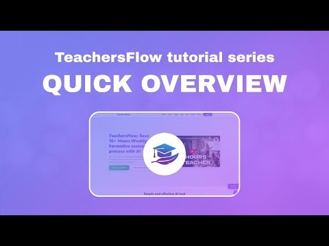 Quick Overview of TeachersFlow App - TeachersFlow tutorial