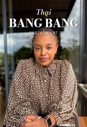 Discover Bang Bang Thai Restaurant in Nairobi