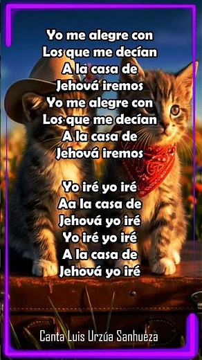 Coritos Con Letra 17 🔥 A La Casa De jehová Iremos ⭐⭐⭐⭐⭐ Canta y Comparte