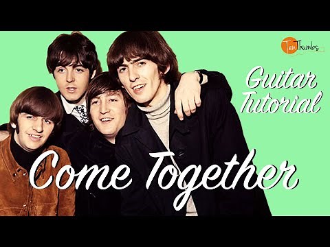 Come Together - The Beatles - Guitar Tutorial with tabs, strum, lyrics, full play-along