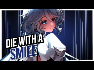 Nightcore - Die With A Smile ( Rock Version )( Lyrics )