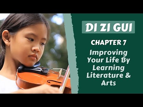 Di Zi Gui – Improving Your Life by Learning Literature and Arts – 弟子規