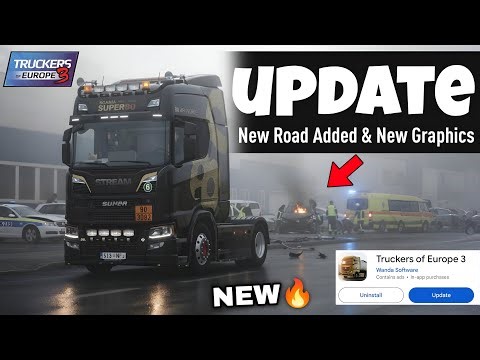 Truckers of Europe 3 New Update Released - Features + New Graphics New Road & Speed Bumps 🔥🤯