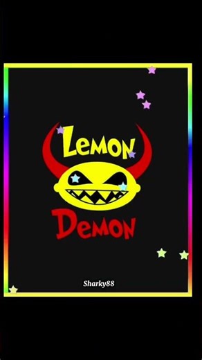 Fine- lemon demon ;)