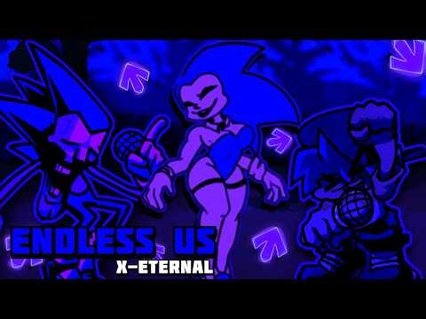 Endless US | VS Sonic.Exe X-ETERNAL FNF
