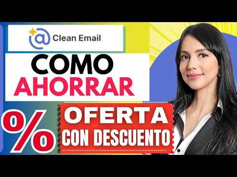 Cómo ahorrar en Clean Email usando códigos de descuento
