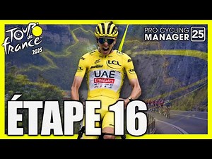 TOUR DE FRANCE 2025 | ÉTAPE 16 | MONTPELLIER ▸ MONT VENTOUX (171,5Km)