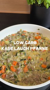13K views · 1.6K reactions | Low Carb Käse Lauch Pfanne Rezept für...