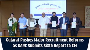 Gujarat Pushes Major Recruitment Reforms as GARC Submits Sixth Report to CM