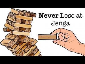 How to Win Jenga Every Time