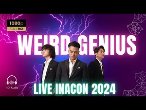 HD Video - Weird Genius Live INACON 2024 ICE BSD | Indonesia Anime Con 2024
