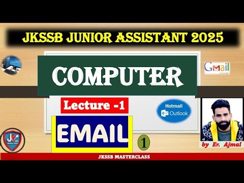 COMPUTER LECTURE 1 || EMAIL || JKSSB JUNIOR ASSISTANT 2025