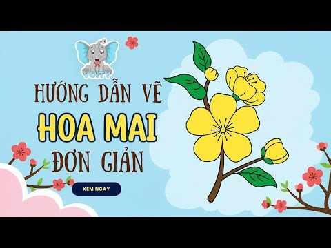 HƯỚNG DẪN VẼ HOA MAI NGÀY TẾT ĐƠN GIẢN ♥ VoiTv ♥ Kênh Thiếu Nhi ♥