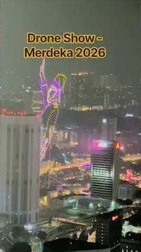 Merdeka Day 2026 Celebration 🎇 | Drone Show at Merdeka Square| Malaysia Flag| Merdeka Salute #kl