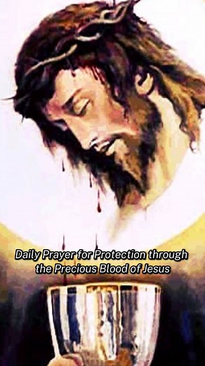 23K views · 1.2K reactions | Daily Prayer for Protection through the Precious Blood of Jesus | Thy Word | Facebook