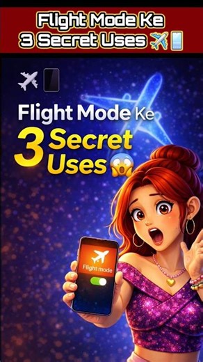 Flight Mode Ke 3 Secret Uses! ✈️📱