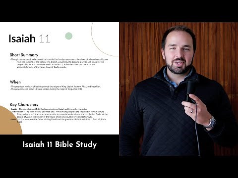 Isaiah 11 - Bible Study and Explanation