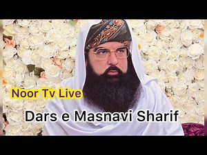 Dars e Masnavi Sharif Lecture | Noor Tv UK Live | 20/09/25