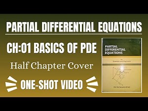 Ch:01 Basics of PDE | First half chapter | Partial Differential Equation by Dr. Nawazish Ali Shah
