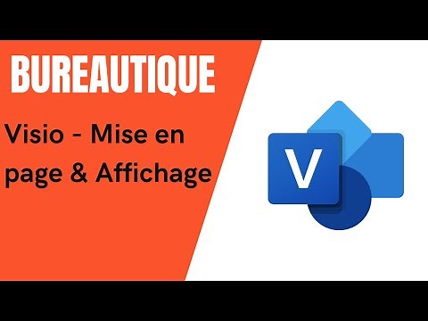 Bureautique - Visio - Mise en page et Affichage