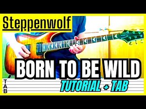 Steppenwolf - Born to Be Wild (Guitar Cover) Lesson | Tab | Tutorial
