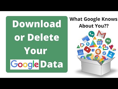 How to Download, Export or Delete Your Google Data Using Google Takeout