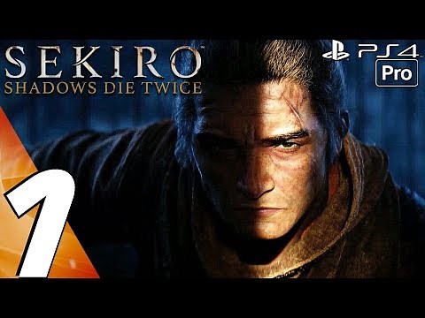 Sekiro Shadows Die Twice - Gameplay Walkthrough Part 1 - Prologue (Full Game) 100%