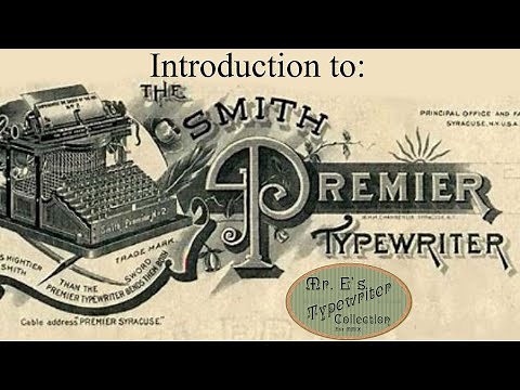 Introduction To Smith Premier Typewriters