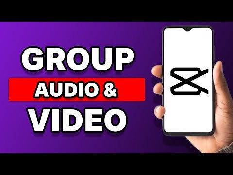 How To Group Audio And Video In Capcut (Full Tutorial)
