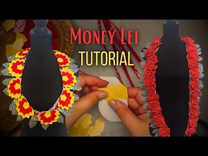 How to Make a Graduation Money Lei!