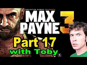 Max Payne 3 - OWNED - Part 17
