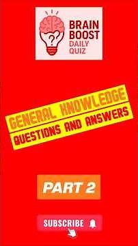 🎓 21 General Knowledge Questions and Answers - Part2 | Test Your Brain! 🧠 #generalknowledgequiz