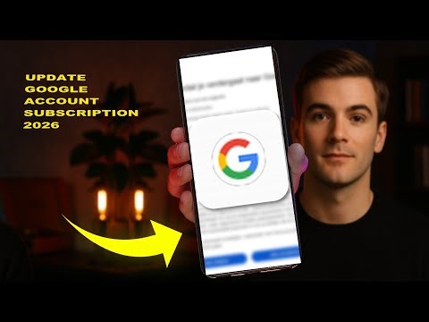How To Update Google Account Subscription 2026 (STEP BY STEP)