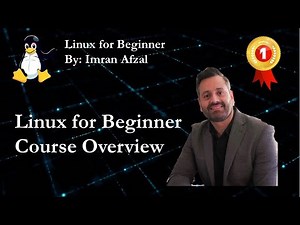 2 - Linux for Beginner - Course Overview